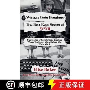 The Stories Best Breakers Women Female True Kept W... Code WWII 4周达 9798215825143 Secret