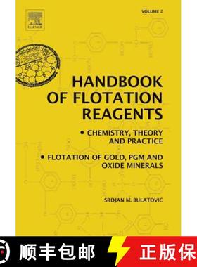 【3-4周达】Handbook of Flotation Reagents: Chemistry, Theory and Practice: Volume 2: Flotation of Gol... [9781493302413]