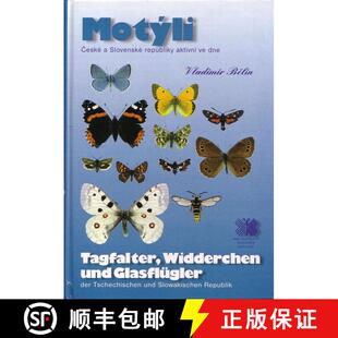 预订 Tagfalter, Widderchen und Glasflügler der Tschechischen und Slowakischen Republik / Motýli Če... [9788090146679]