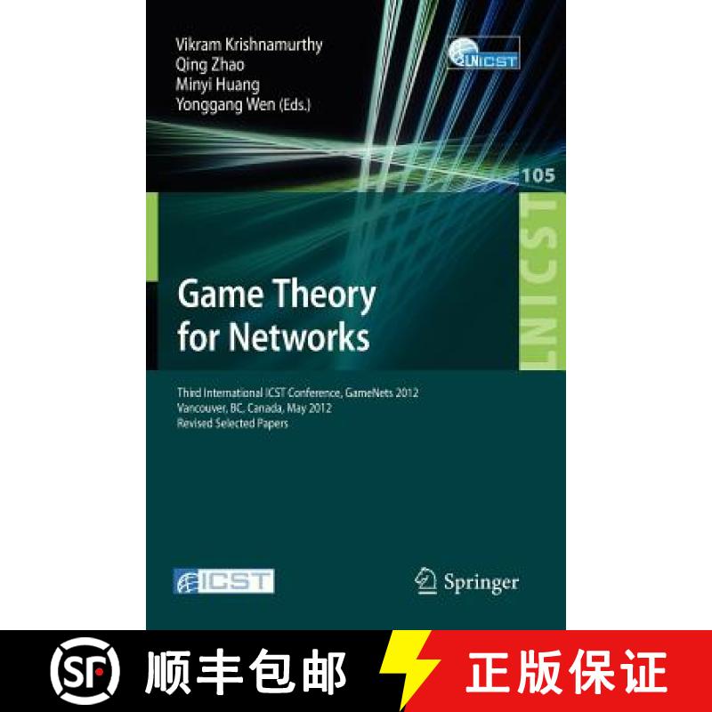 【3-4周达】Game Theory for Networks : Third International ICST Conference, GameNets 2012, Vancouver, ... [9783642355813]