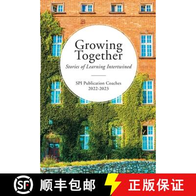 【3-4周达】Growing Together: Stories of Learning Intertwined [9781387424825]