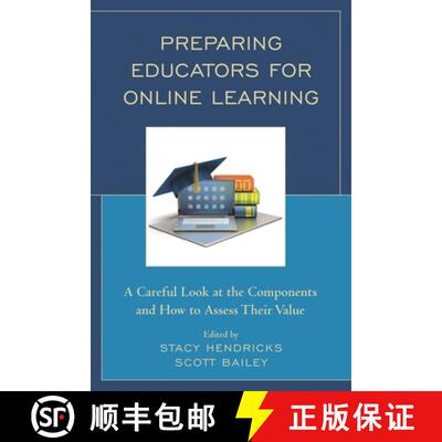 【3-4周达】Preparing Educators for Online Learning : A Careful Look at the Components and How to Asse... [9781475822502]