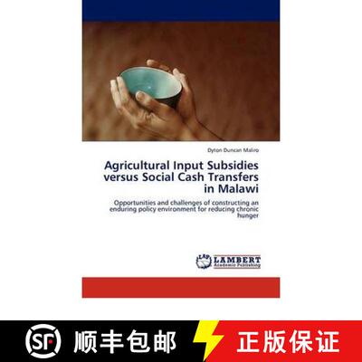 预订 Agricultural Input Subsidies versus Social Cash Transfers in Malawi [9783844388602]