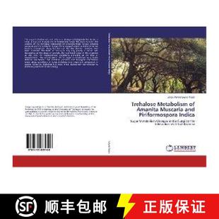 and Metabolism 9783330035140 Indica Piriformospora Muscaria Amanita Trehalose 预订