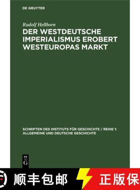 【3-4周达】Der westdeutsche Imperialismus erobert Westeuropas Markt [9783112563212]