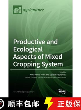 【3-4周达】Productive and Ecological Aspects of Mixed Cropping System [9783036538952]