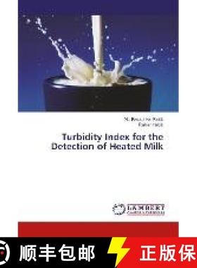预订 Turbidity Index for the Detection of Heated Milk [9786202064248]