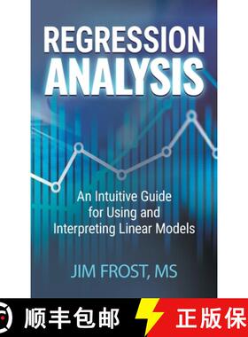 预订 Regression Analysis: An Intuitive Guide for Using and Interpreting Linear Models [9798991193573]