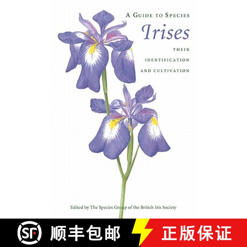 【3-4周达】A Guide to Species Irises: Their Identification and Cultivation [9780521206433]