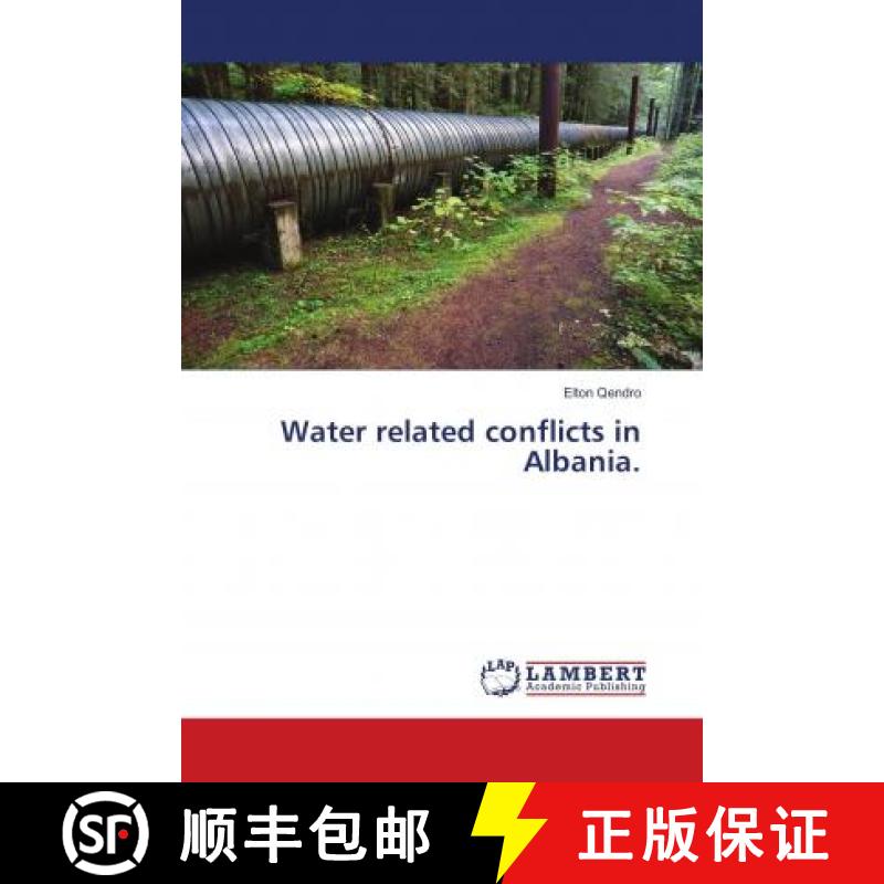 预订 Water related conflicts in Albania. [9783659712531]