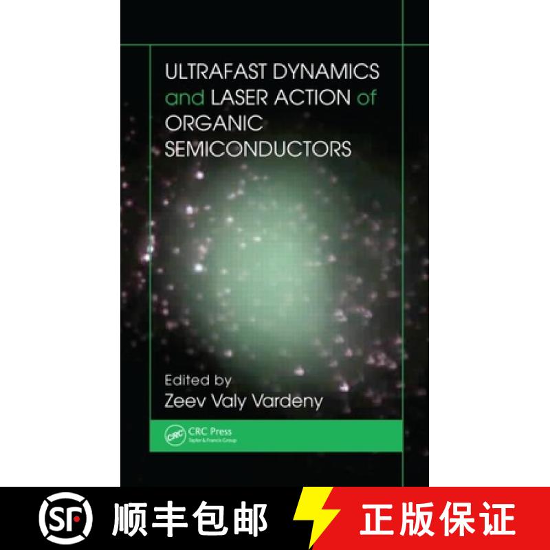 【3-4周达】Ultrafast Dynamics and Laser Action of Organic Semiconductors [9781420072815]