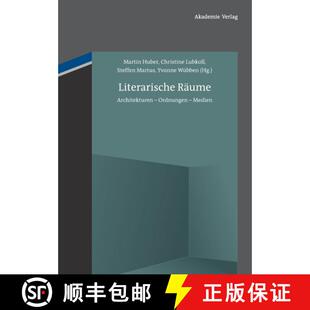 【3-4周达】精装 Literarische R ume : Architekturen - Ordnungen - Medien [9783050056524]