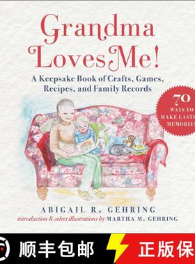 【3-4周达】Grandma Loves Me!: A Keepsake Book of Crafts, Games, Recipes, and Family Records [9781510768734]