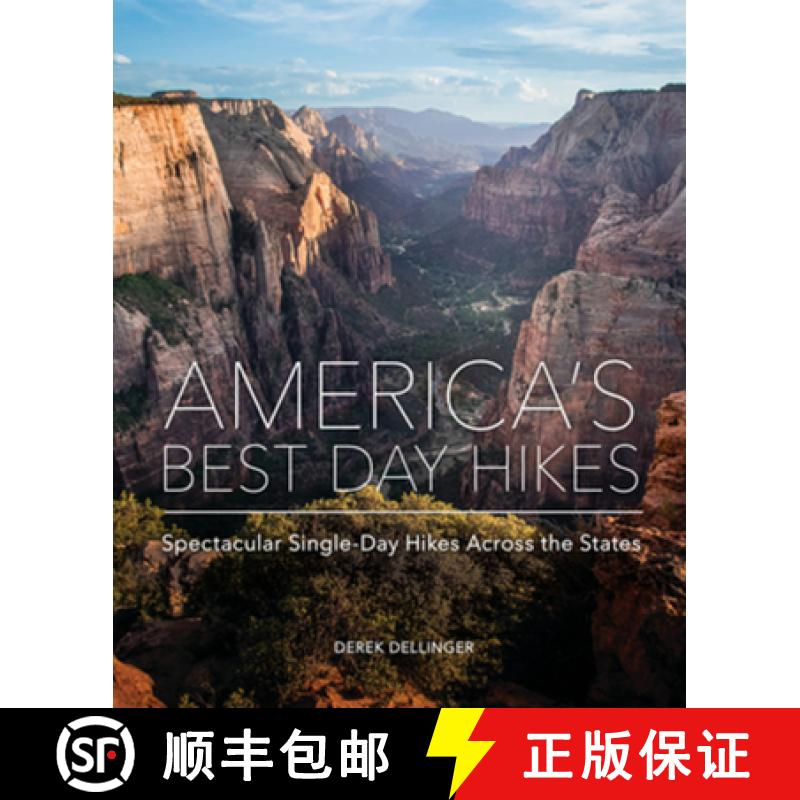 【3-4周达】America's Best Day Hikes: Spectacular Single-Day Hikes Across the States [9781682682654]