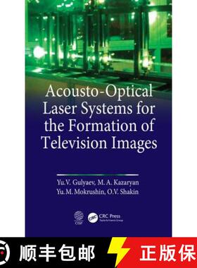 【3-4周达】精装 Acousto-Optical Laser Systems for the Formation of Television Images [9781138595200]