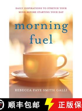 【3-4周达】Morning Fuel: Daily Inspirations to Stretch Your Mind Before Starting Your Day [9781647427825]