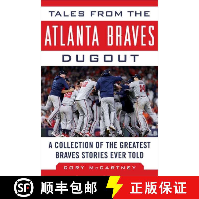 【3-4周达】Tales from the Atlanta Braves Dugout: A Collection of the Greatest Braves Stories Ever Told [9781683584797]