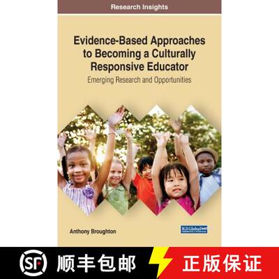 【3-4周达】精装 Evidence-Based Approaches to Becoming a Culturally Responsive Educator: Emerging Rese... [9781522588672]