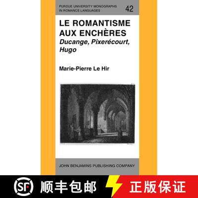 【3-4周达】Romantisme aux encheres: Ducange, Pixerecourt, Hugo [9789027217707]