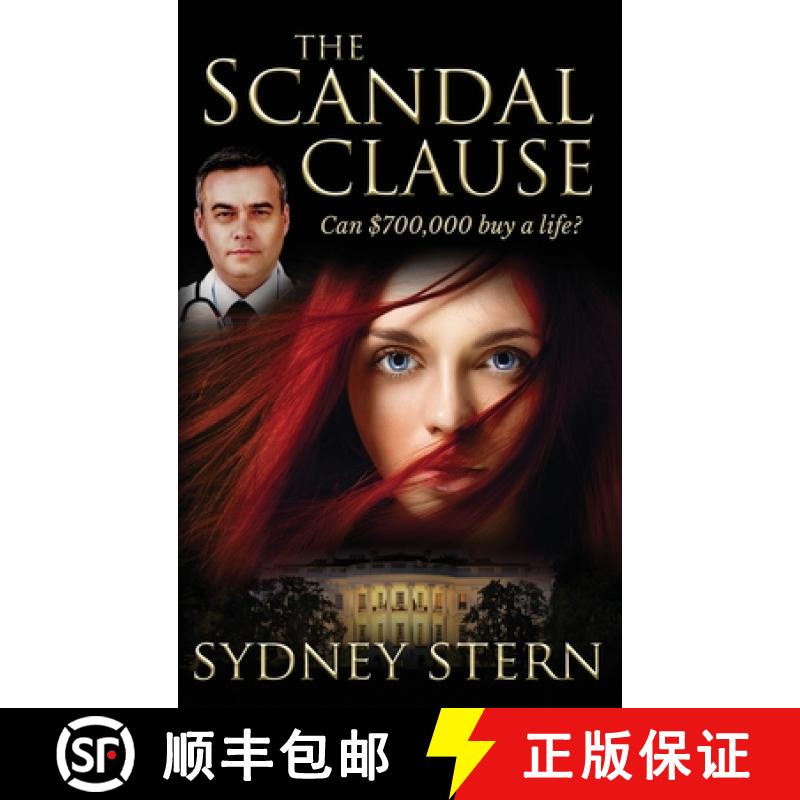 【3-4周达】The Scandal Clause: Can $700,000 Buy a Life? [9781733643559]