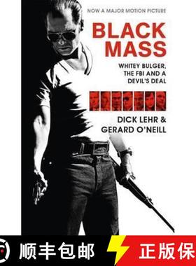 【3-4周达】Black Mass: Whitey Bulger, The FBI and a Devil's Deal [9781782116240]
