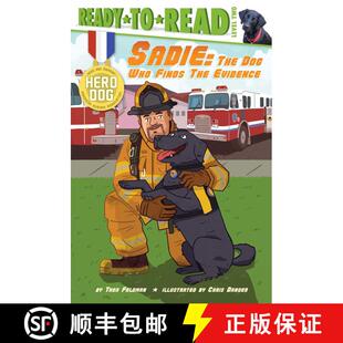 【3-4周达】Sadie: The Dog Who Finds the Evidence (Ready-to-Read Level 2) [9781481422406]
