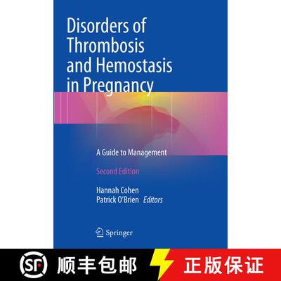 【3-4周达】Disorders of Thrombosis and Hemostasis in Pregnancy: A Guide to Management (Softcover repr... [9783319342450]