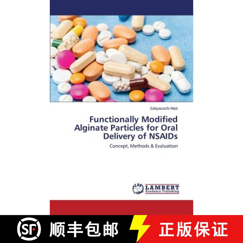 预订 Functionally Modified Alginate Particles for Oral Delivery of NSAIDS [9783659581199]