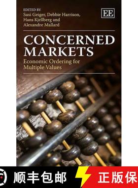 【3-4周达】Concerned Markets: Economic Ordering for Multiple Values: Economic Ordering for Multiple V... [9781782549734]