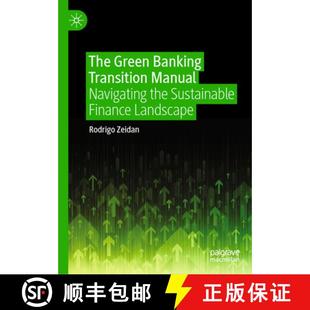 Sustainable The Banking Green Finance 9789819628513 Manual Transition the Navigating 4周达 Landscape