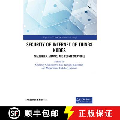 【3-4周达】Security of Internet of Things Nodes: Challenges, Attacks, and Countermeasures [9780367650513]