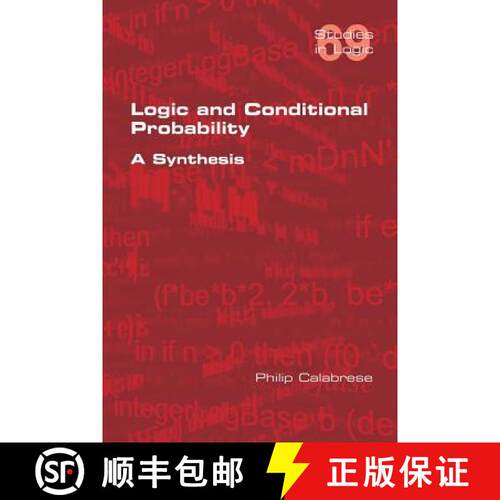 【3-4周达】Logic and Conditional Probability: A Synthesis [9781848902589]