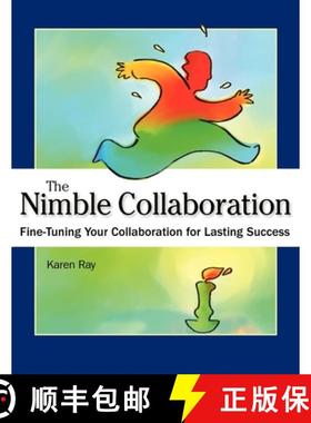 【3-4周达】The Nimble Collaboration : Fine-Tuning Your Collaboration for Lasting Success [9781630264512]