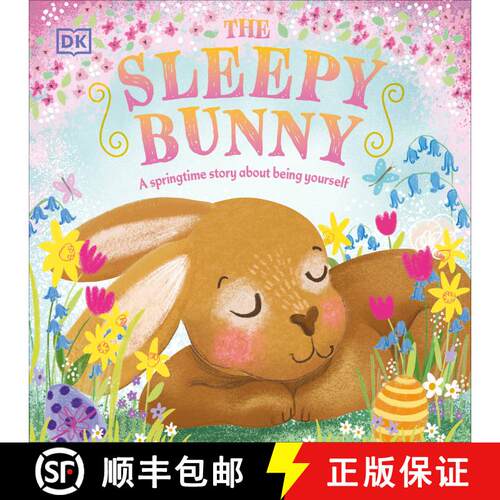 【3-4周达】The Sleepy Bunny: A Springtime Story About Being Yourself [9780744069860]
