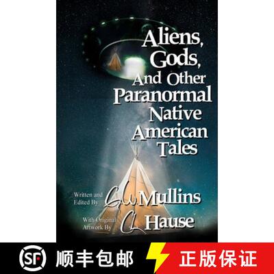 【3-4周达】Aliens, Gods, and other Paranormal Native American Tales [9781958221051]