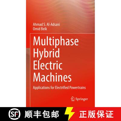 【3-4周达】Multiphase Hybrid Electric Machines : Applications for Electrified Powertrains [9783030804343]