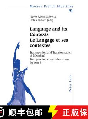预订 Language and its Contexts-- Le Langage et ses contextes : Transposition and Transformation of Me... [9783034301282]