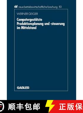 【3-4周达】Computergestützte Produktionsplanung Und -Steuerung Im Mittelstand [9783409137355]