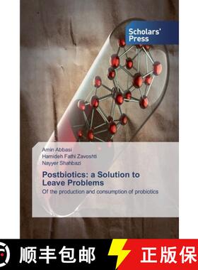 【3-4周达】Postbiotics: a Solution to Leave Problems [9786138930532]