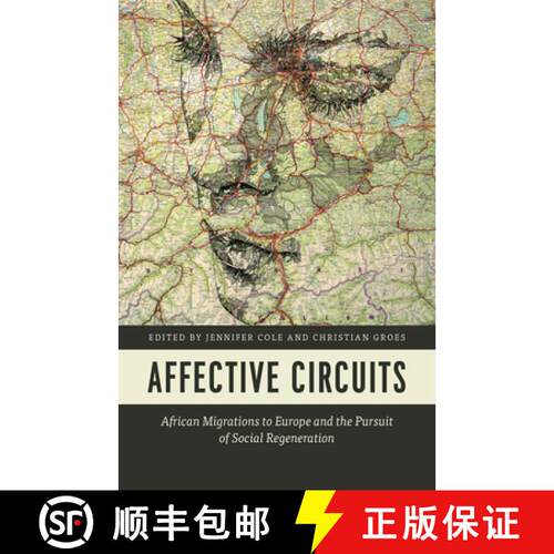 预订 精装 Affective Circuits – African Migrations to Europe and the Pursuit of Social Regeneration [9780226405018]