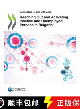 【3-4周达】Connecting People with Jobs Reaching Out and Activating Inactive and Unemployed Persons in... [9789264431805]