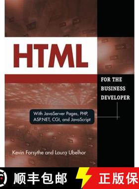 预订 HTML for the Business Developer: With JavaServer Pages, Php, Asp.Net, Cgi, and JavaScript [9781583470794]