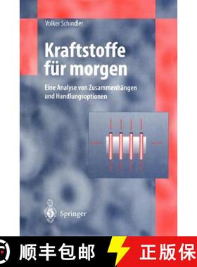 【3-4周达】Kraftstoffe für morgen : Eine Analyse von Zusammenhängen und Handlungsoptionen [9783642644979]