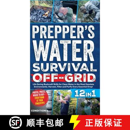 【3-4周达】精装 Prepper's Water Survival Off-Grid: Life-Saving Bushcraft Skills for Clean Water in th... [9781915818270]