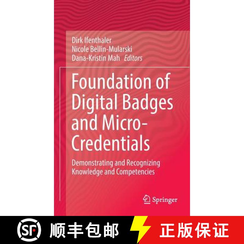 【3-4周达】Foundation of Digital Badges and Micro-Credentials : Demonstrating and Recognizing Knowled... [9783319154244]