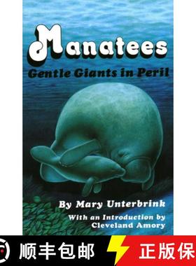 【3-4周达】Manatees : Gentle Giants in Peril [9780820099149]