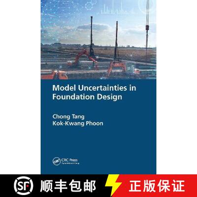 【3-4周达】Model Uncertainties in Foundation Design [9780367683955]