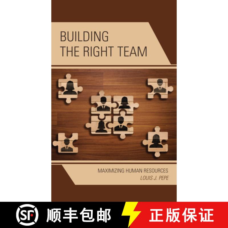 【3-4周达】Building the Right Team : Maximizing Human Resources [9781475854497]