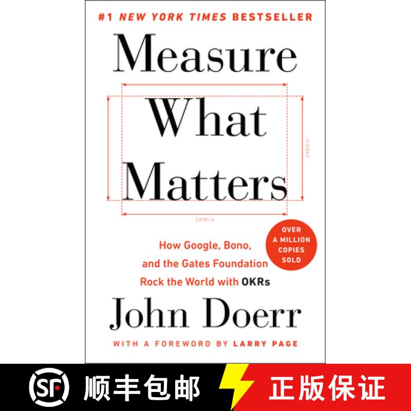 【3-4周达】Measure What Matters: How Google, Bono, and the Gates Foundation Rock the World with OKRs [9780525536222]