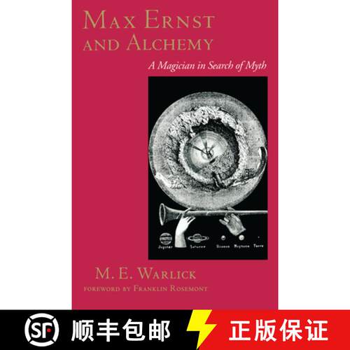 【3-4周达】Max Ernst and Alchemy – A Magician in Search of Myth [9780292791367]